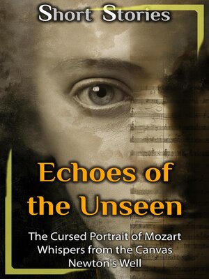cover image of Echoes of the Unseen